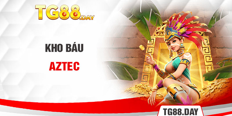 Kho báu Aztec