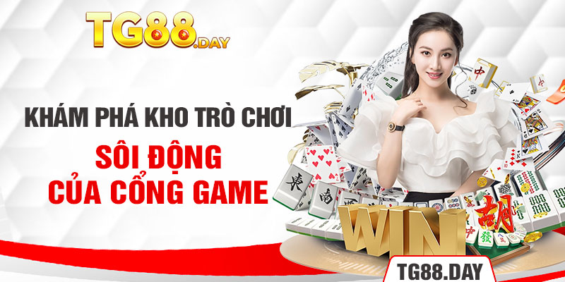 Khám phá kho trò chơi sôi động của cổng game